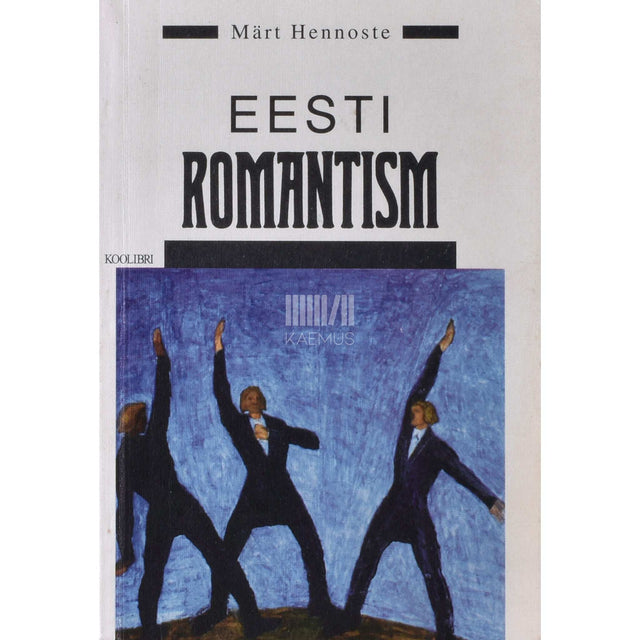 Märt Hennoste - Eesti romantism