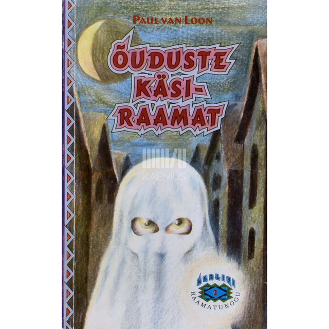 Paul van Loon - Õuduste käsiraamat