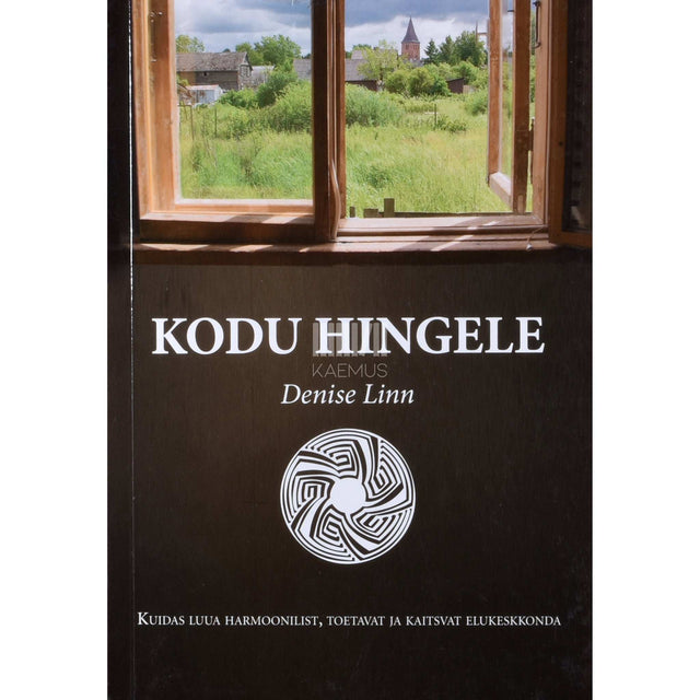 Denise Linn - Kodu hingele