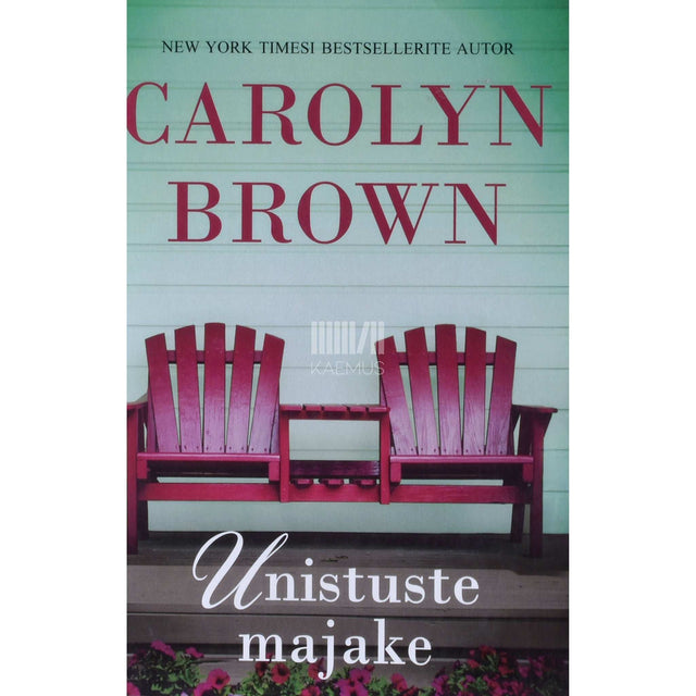Carolyn Brown - Unistuste majake
