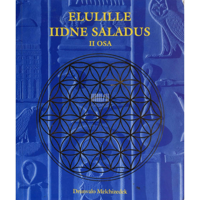 Drunvalo Melchizedek - Elulille iidne saladus 2. osa