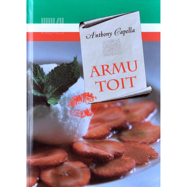 Anthony Capella - Armu toit