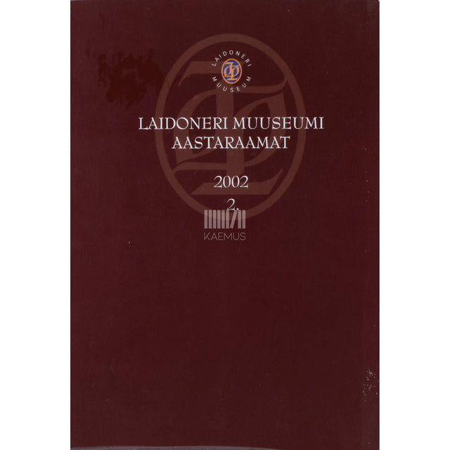 ... - Laidoneri Muuseumi aastaraamat 2. osa