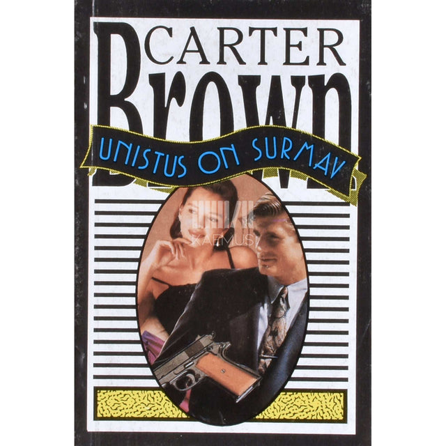 Carter Brown - Unistus on surmav