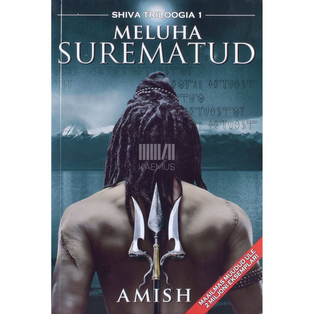 Amish - Meluha surematud. Shiva triloogia 1. osa