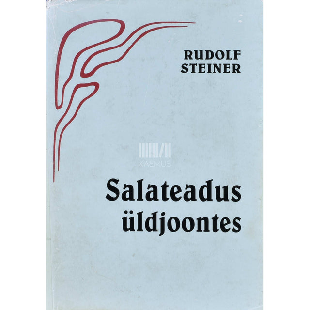 Rudolf Steiner - Salateadus üldjoontes