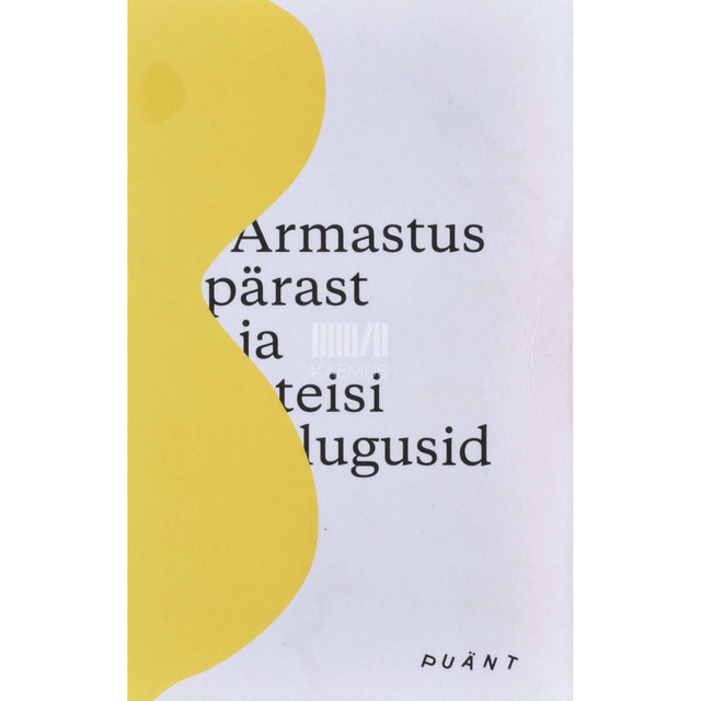 ... - Armastus pärast ja teisi lugusid