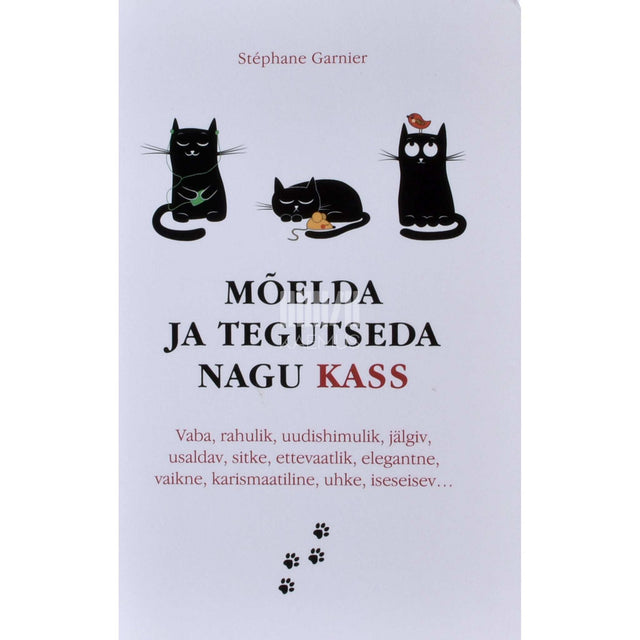 Stéphane Garnier - Mõelda ja tegutseda nagu kass