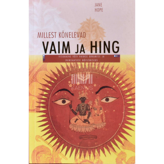 Jane Hope - Millest kõnelevad vaim ja hing