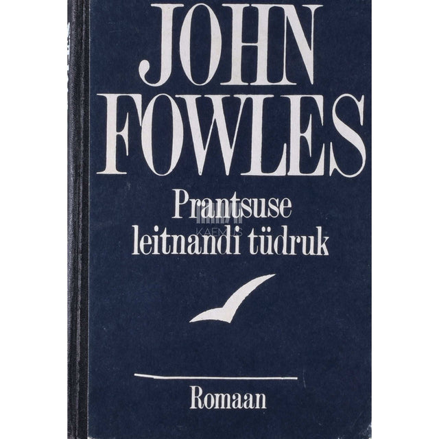 John Fowles - Prantsuse leitnandi tüdruk