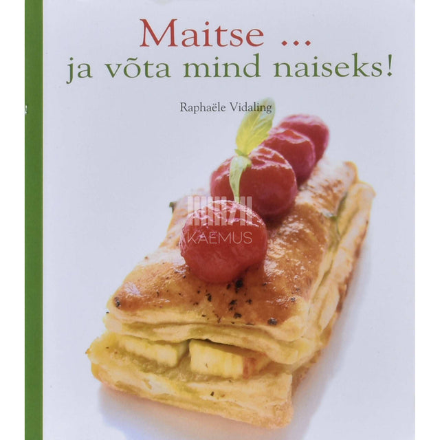 Raphaële Vidaling - Maitse ... ja võta mind naiseks!