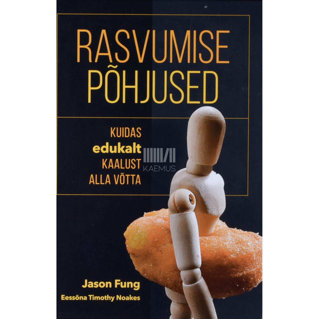 Jason Fung - Rasvumise põhjused