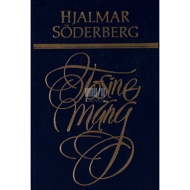 Hjalmar Söderberg - Tõsine mäng