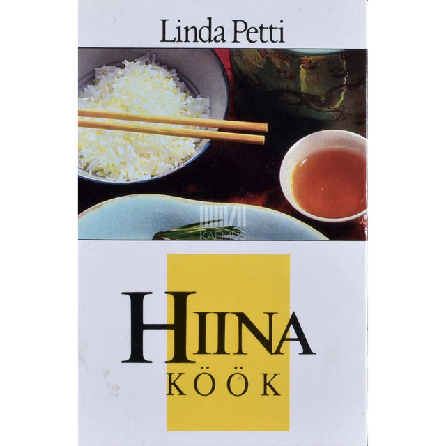 Linda Petti - Hiina köök. Kokaraamat