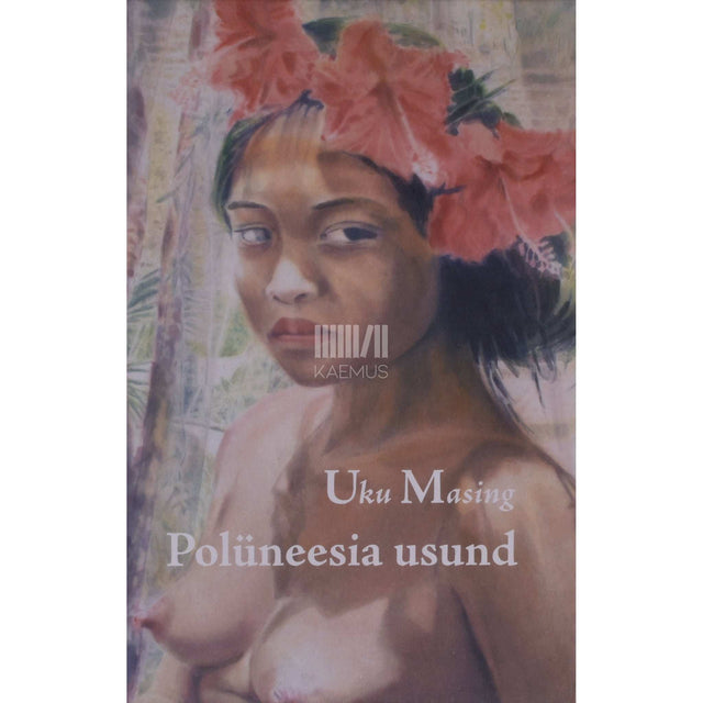 Uku Masing - Polüneesia usund