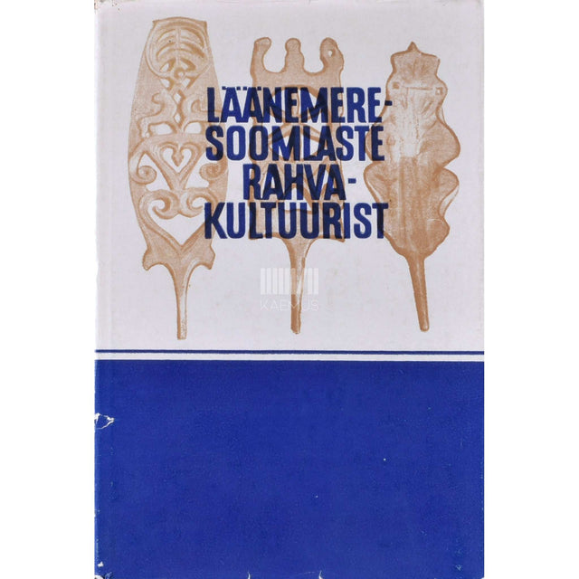 Kaemus - Läänemeresoomlaste rahvakultuurist