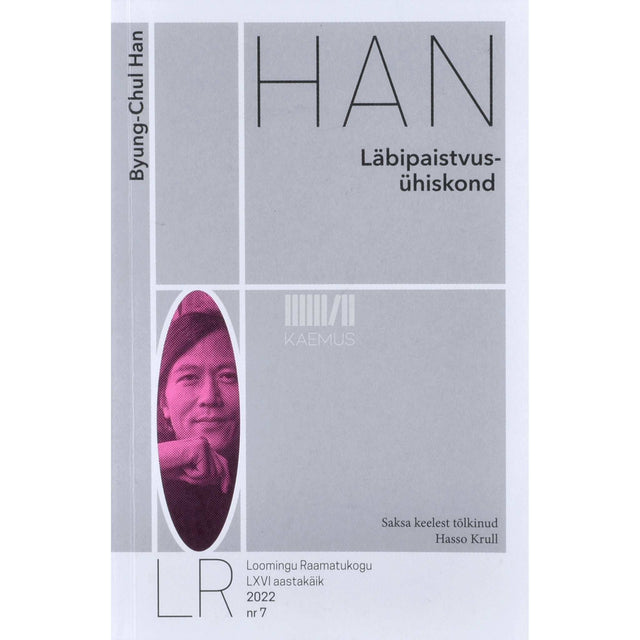Han Byung-Chul - Läbipaistvusühiskond