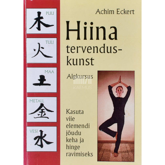 Achim Eckert - Hiina tervenduskunst