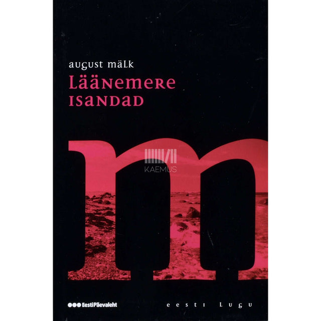 August Mälk - Läänemere isandad