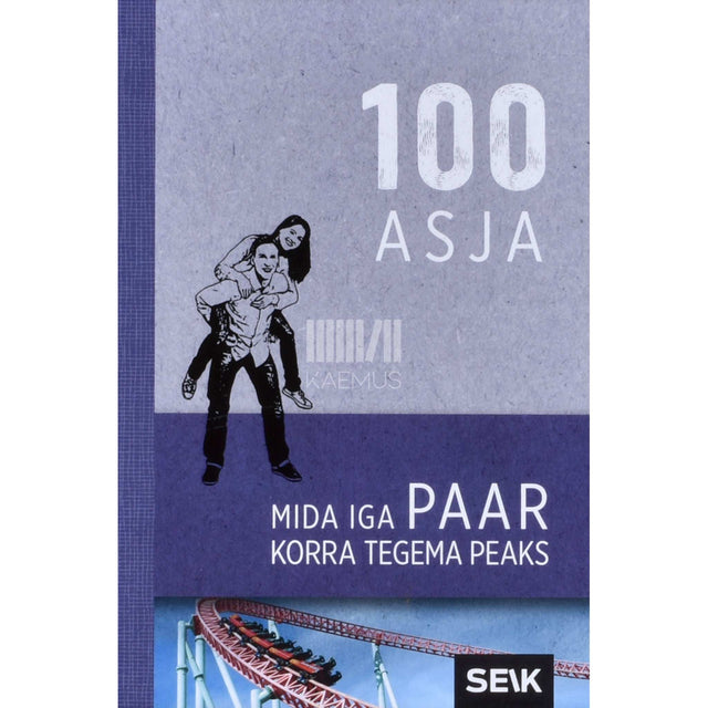 Paulina Palomino - 100 asja, mida iga paar korra tegema peaks