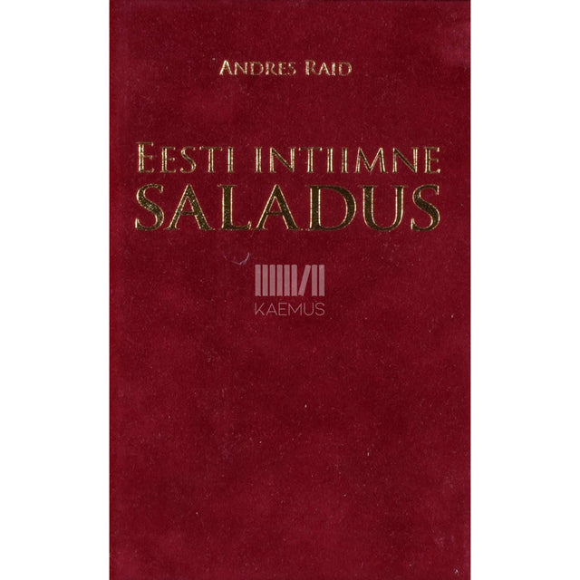 Andres Raid - Eesti intiimne saladus
