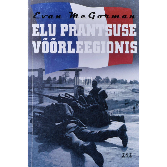 Evan McGorman - Elu Prantsuse Võõrleegionis