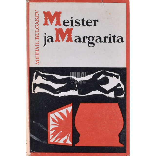 Mihhail Bulgakov - Meister ja Margarita