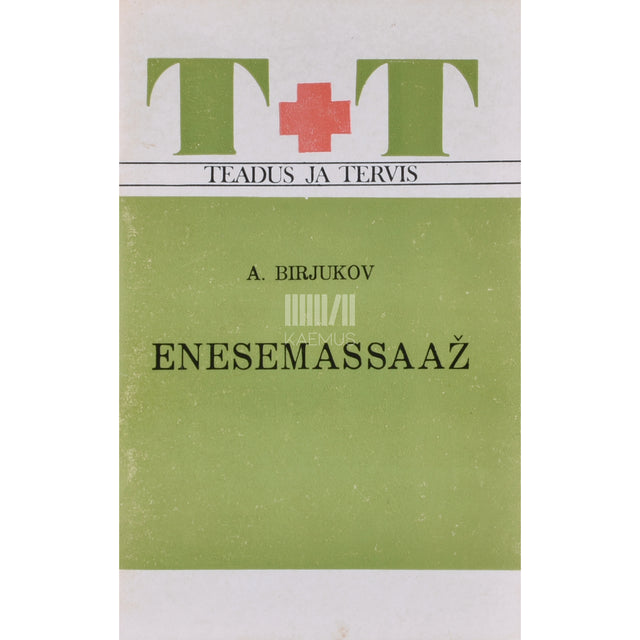 Anatoli A. Birjukov. Enesemassaaž