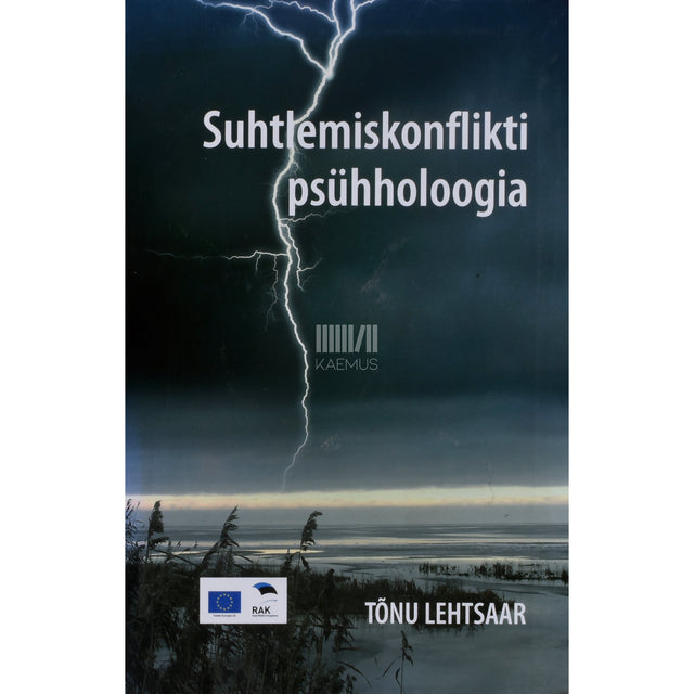 Tõnu Lehtsaar. Suhtlemiskonflikti psühholoogia