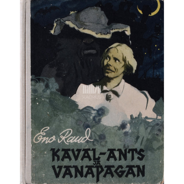 Eno Raud. Kaval-Ants ja Vanapagan