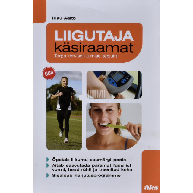 Riku Aalto. Liigutaja käsiraamat