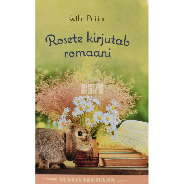 Rosete kirjutab romaani