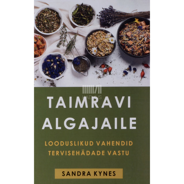 Sandra Kynes. Taimravi algajaile