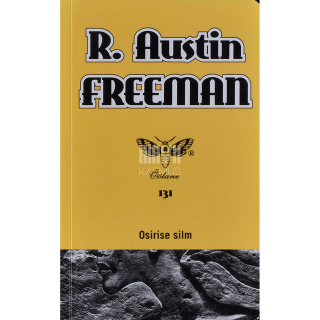 R. Austin Freeman. Osirise silm