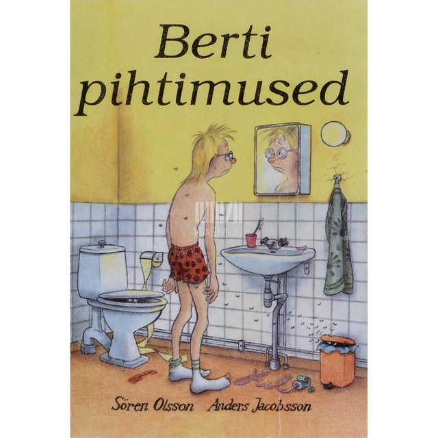 Anders Jacobsson|Sören Olsson. Berti pihtimused