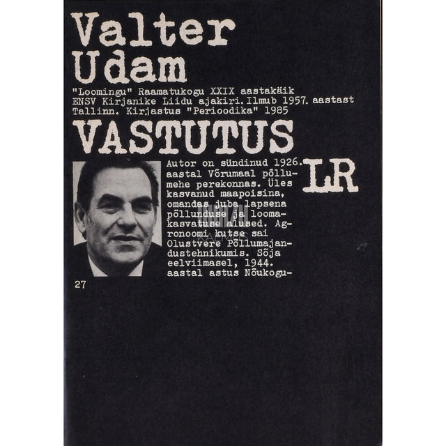 Valter Udam. Vastutus