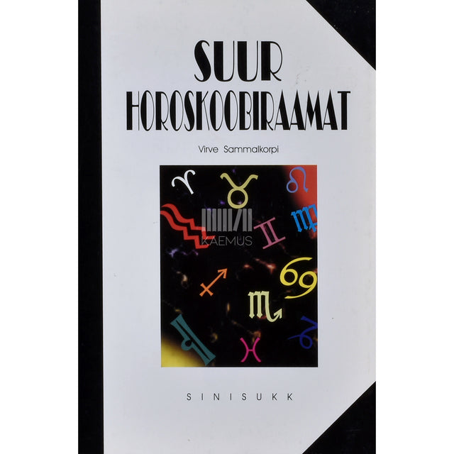Virve Sammalkorpi. Suur horoskoobiraamat