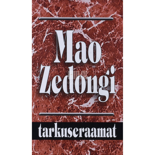 Mao Zedong. Mao Zedongi tarkuseraamat