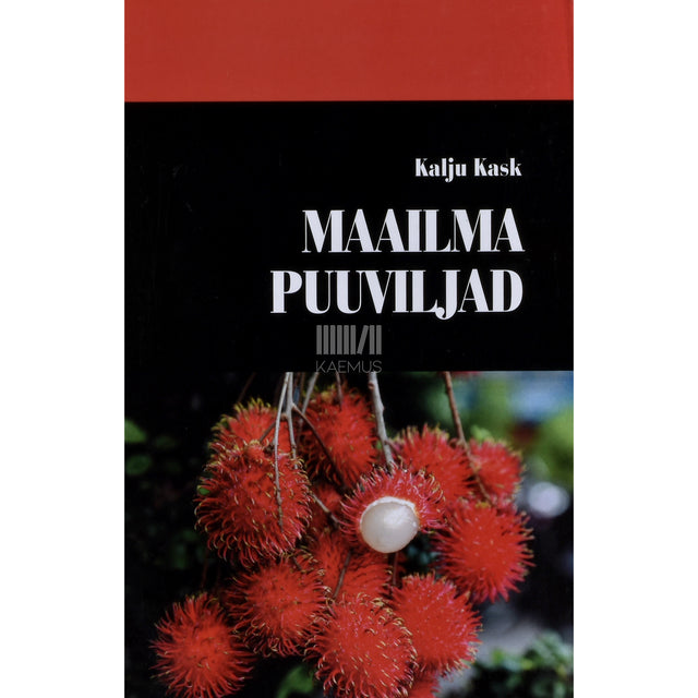 Kalju Kask. Maailma puuviljad