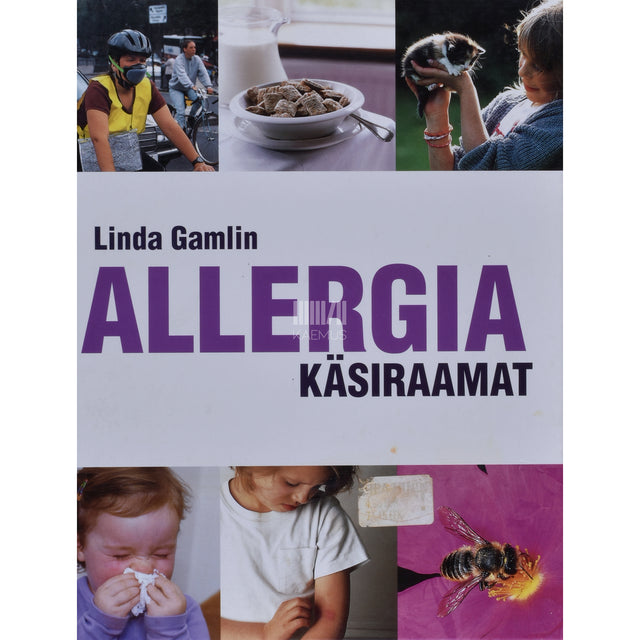 Linda Gamlin. Allergia käsiraamat