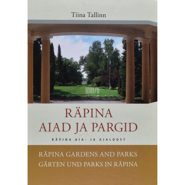 Tiina Tallinn. Räpina aiad ja pargid
