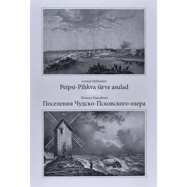 Leonid Mihhailov. Peipsi-Pihkva järve asulad