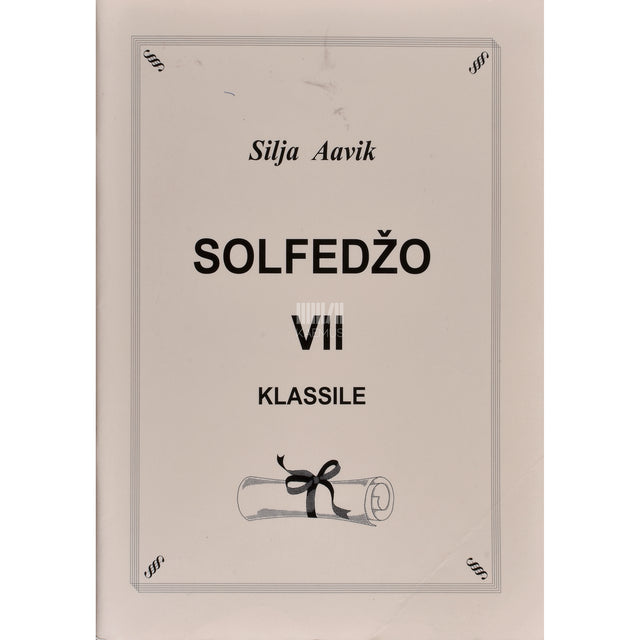 Silja Aavik. Solfedžo VII klassile (noot)