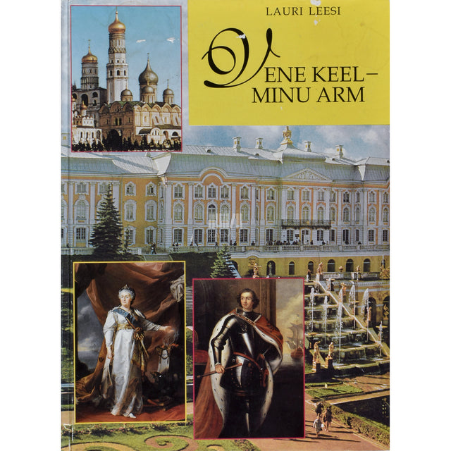 Lauri Leesi. Vene keel - minu arm