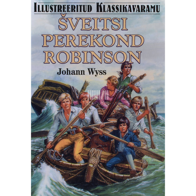 Johann David Wyss. Šveitsi perekond Robinson