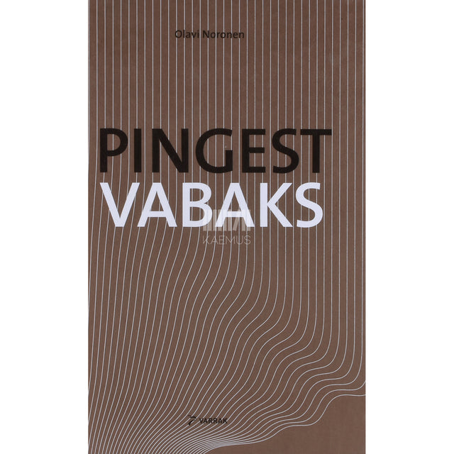 Olavi Noronen. Pingest vabaks
