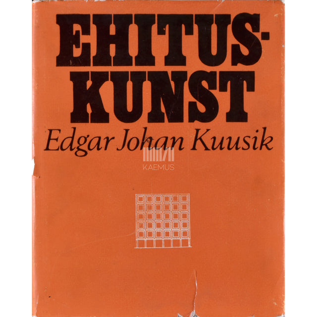 Edgar Johan Kuusik. Ehituskunst