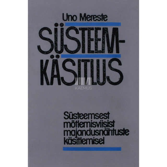 Uno Mereste. Süsteemkäsitlus