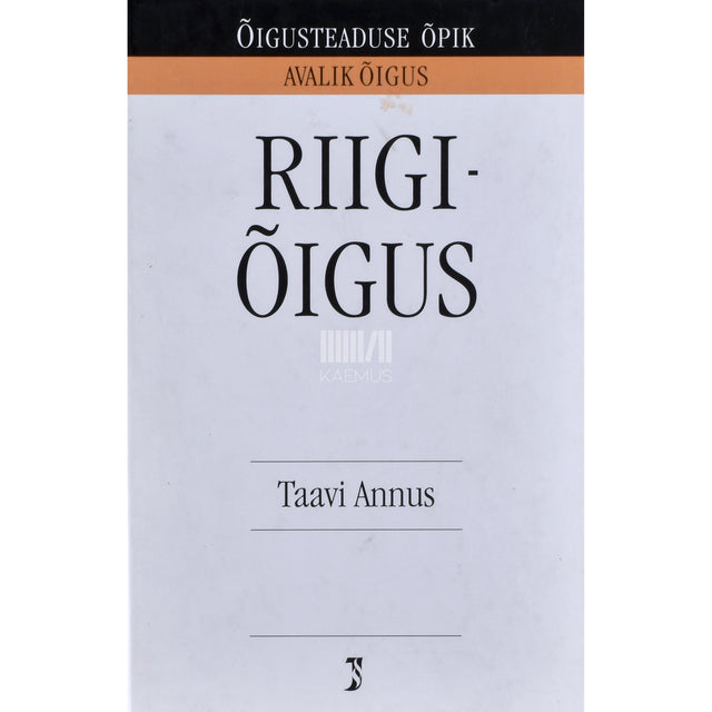 Taavi Annus. Riigiõigus