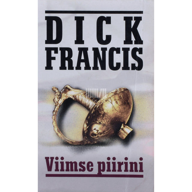 Dick Francis. Viimse piirini